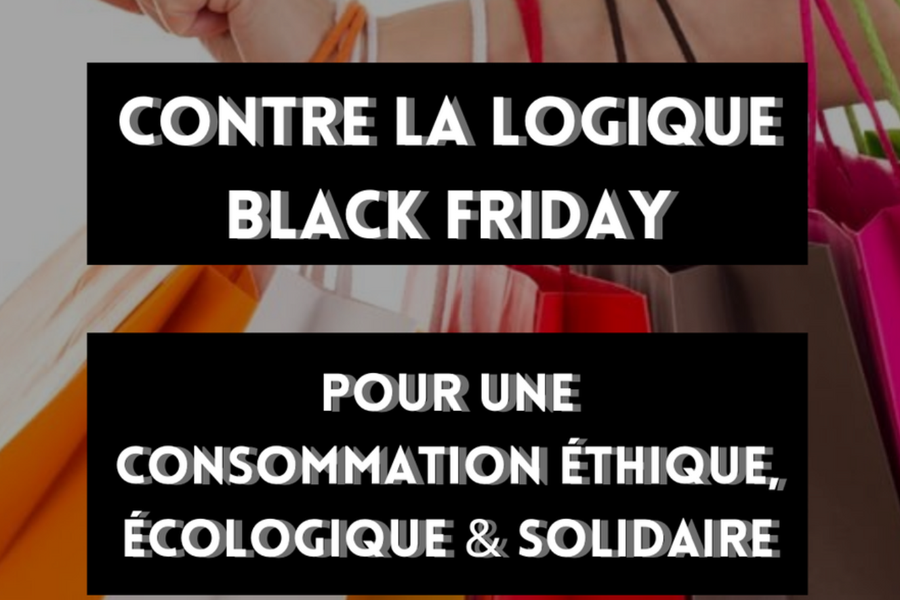 Contre la logique Black Friday – pour une consommation éthique, écologique et solidaire